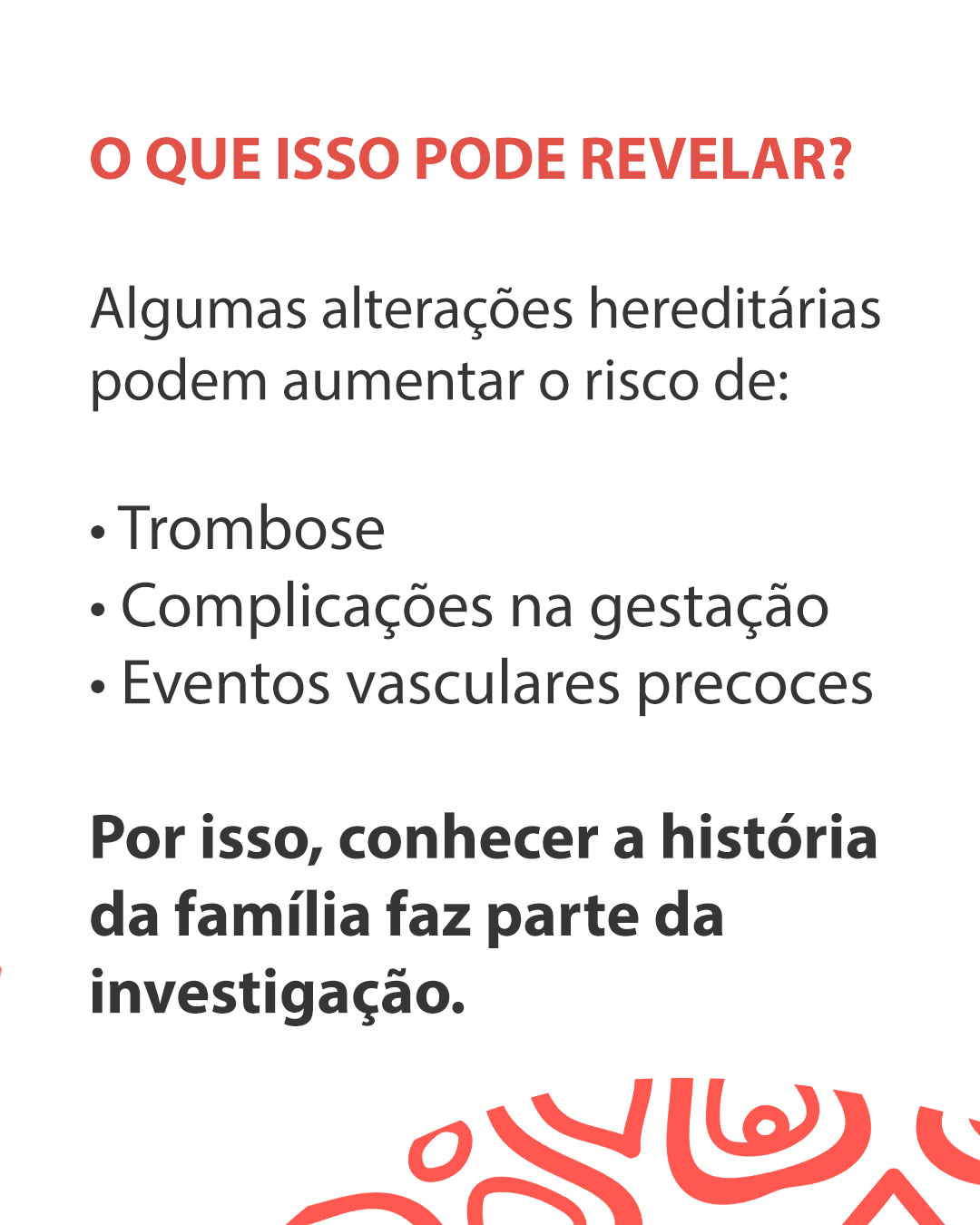 O histórico da sua família pode mudar seu risco